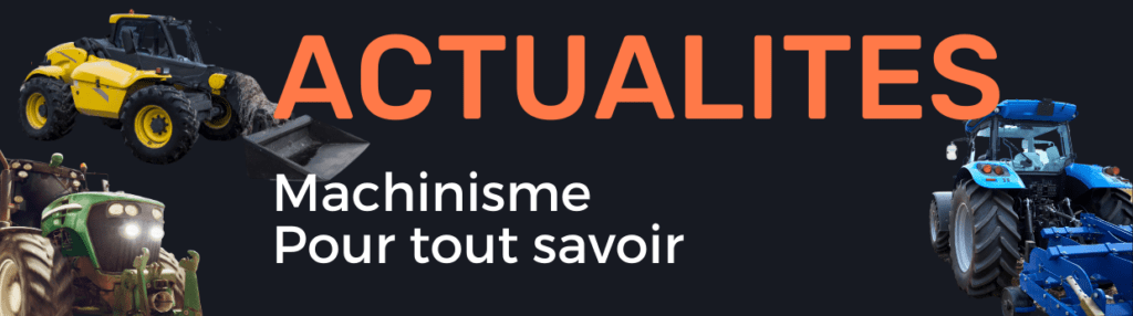 actualité machinisme agricole et machines spéciales